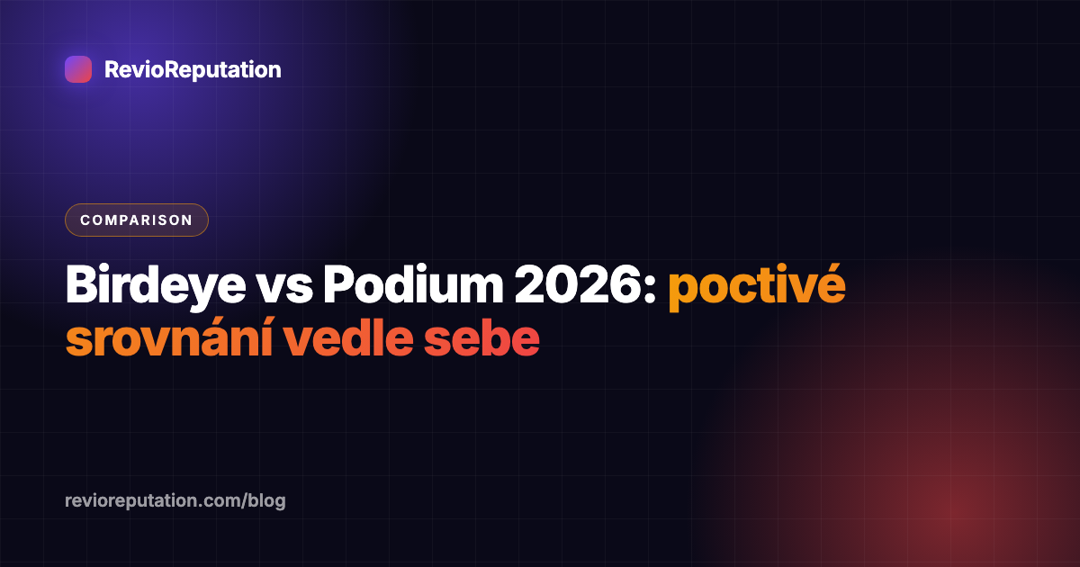 Birdeye vs Podium 2026: poctivé srovnání vedle sebe