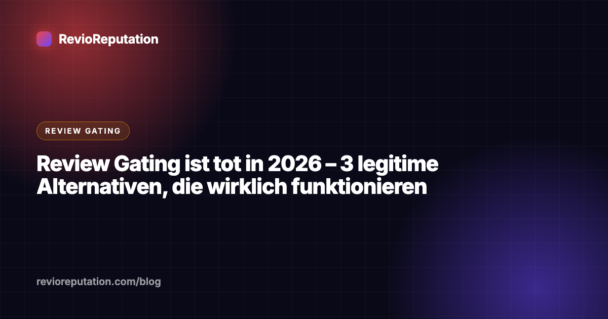 Review Gating ist tot in 2026 – 3 legitime Alternativen, die wirklich funktionieren
